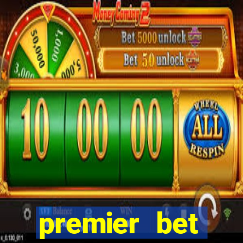 premier bet application download